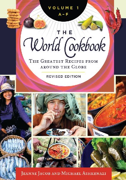 The World Cookbook: The Greatest Recipes from Around the Globe [4 Volumes]