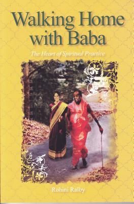 Walking Home with Baba: The Heart of Spiritual Practice