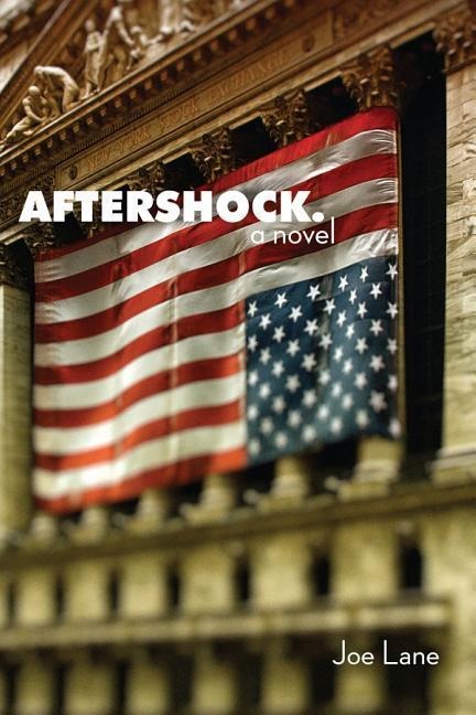 Aftershock: A Novel.