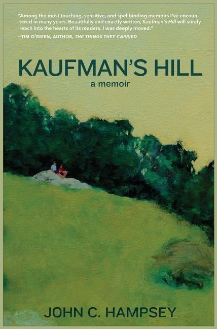 Kaufmans Hill: A Memoir