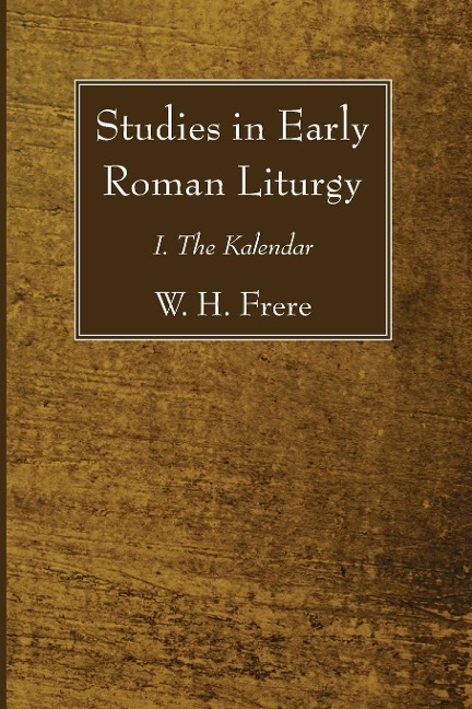Studies in Early Roman Liturgy