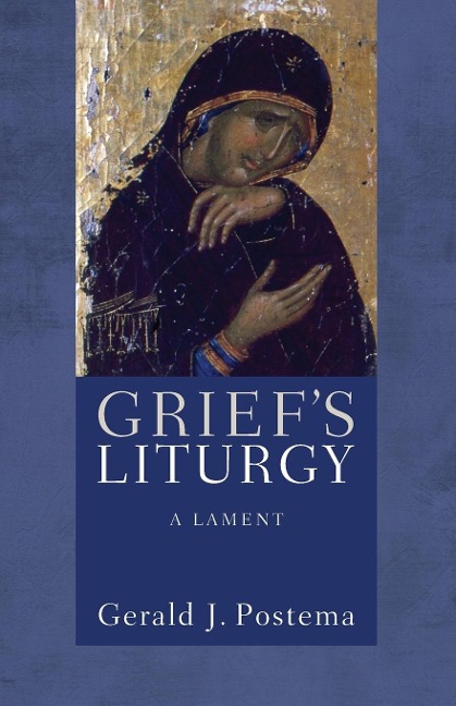 Griefs Liturgy