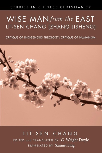 Wise Man from the East: Lit-sen Chang (Zhang Lisheng)