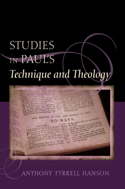 Studies in Pauls Technique and Theology