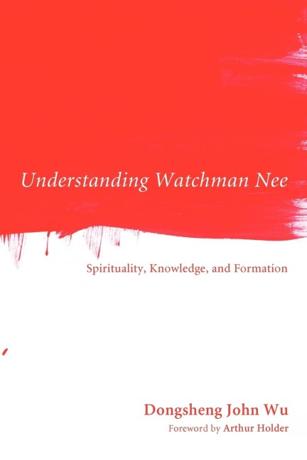 Understanding Watchman Nee