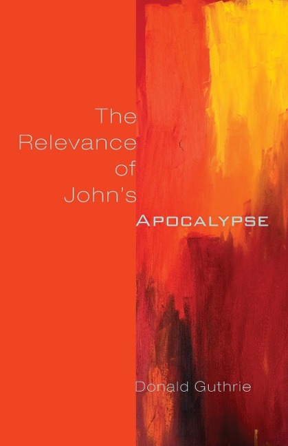 The Relevance of Johns Apocalypse
