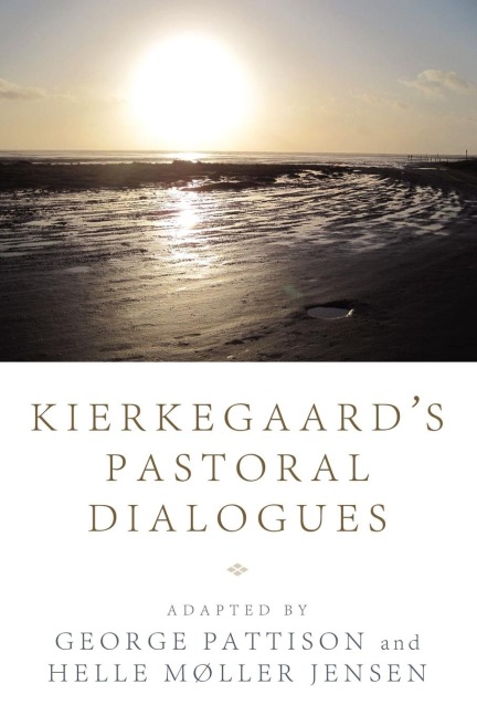 Kierkegaards Pastoral Dialogues