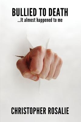 Bullied to Death...It Almost Happened To Me