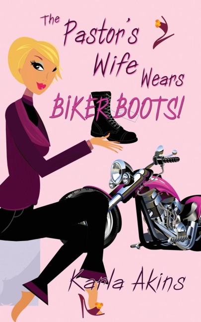 The Pastors Wife Wears Biker Boots