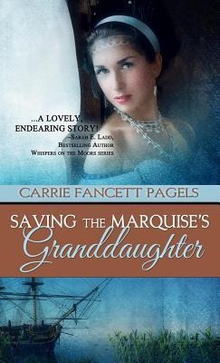Saving The Marquises Granddaughter