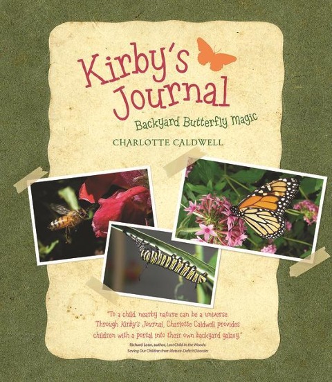 Kirbys Journal: Backyard Butterfly Magic