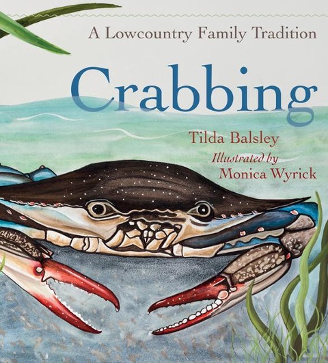 Crabbing: A Lowcountry Family Tradition