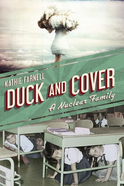 Duck and Cover: A Nuclear Family