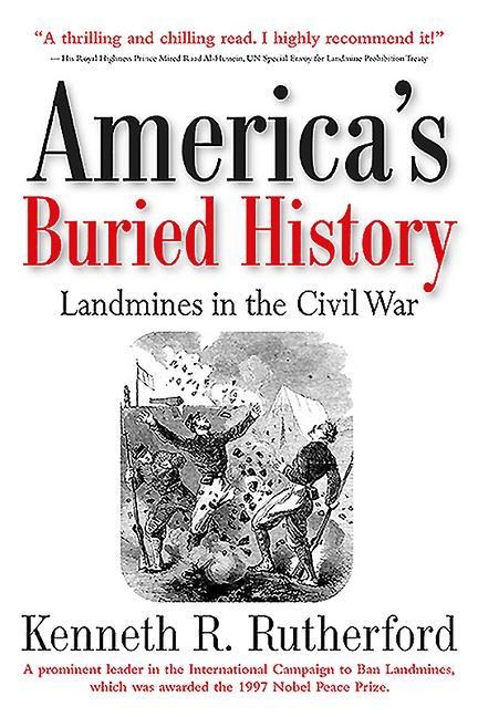 America's Buried History: Landmines in the Civil War