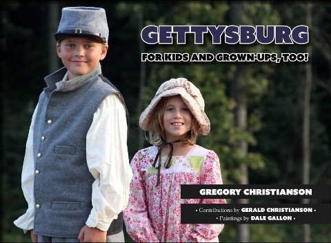 Gettysburg: For Kids and Grown-Ups, Too!