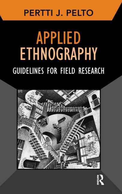 Applied Ethnography: Guidelines for Field Research