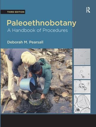 Paleoethnobotany: A Handbook of Procedures