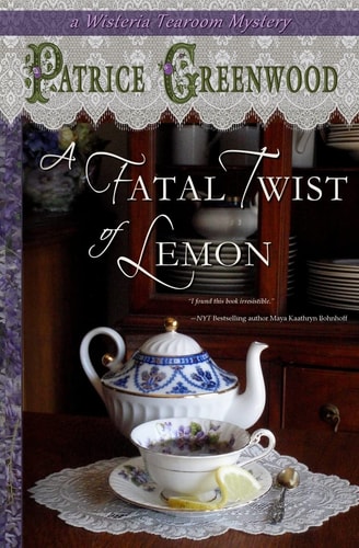 A Fatal Twist of Lemon A Wisteria Tearoom Mystery