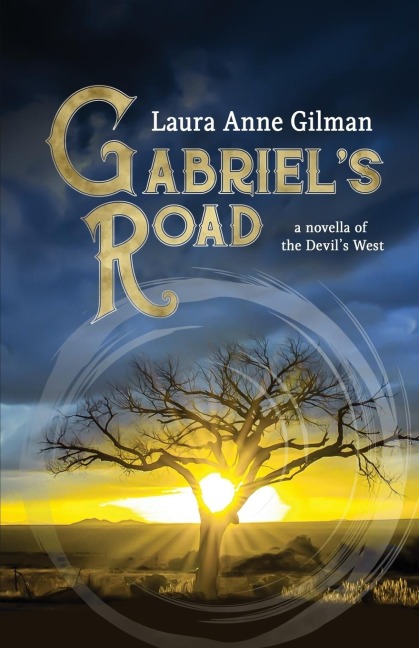 Gabriels Road: A Novella of the Devils West