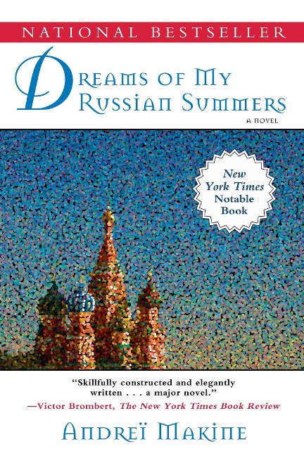 Dreams of My Russian Summers