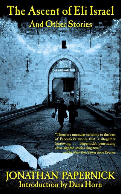 The Ascent of Eli Israel and Other Stories