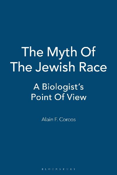 The Myth of the Jewish Race: A Biologists Point of View