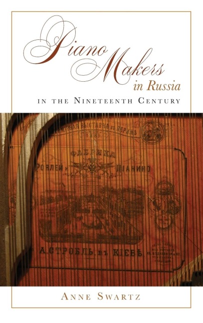 Piano Makers in Russia in the Nineteenth Century
