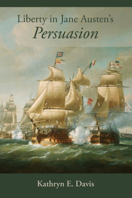 Liberty in Jane Austens Persuasion