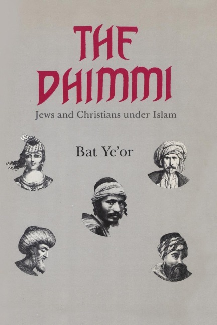 Dhimmi: Jews & Christians Under Islam