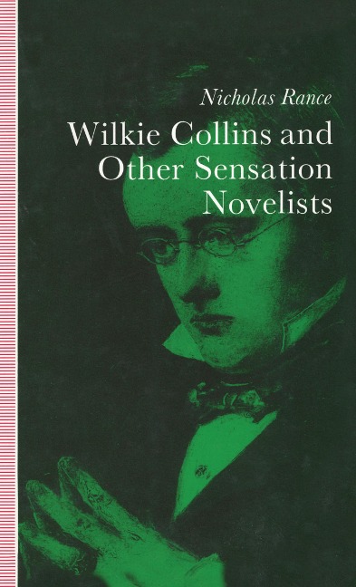 Wilkie Collins and Other Sensation Novelists: Walking the Moral Hospital