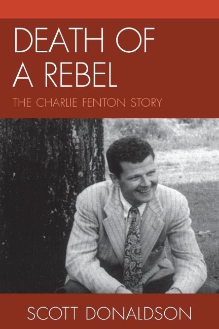 Death of a Rebel: The Charlie Fenton Story