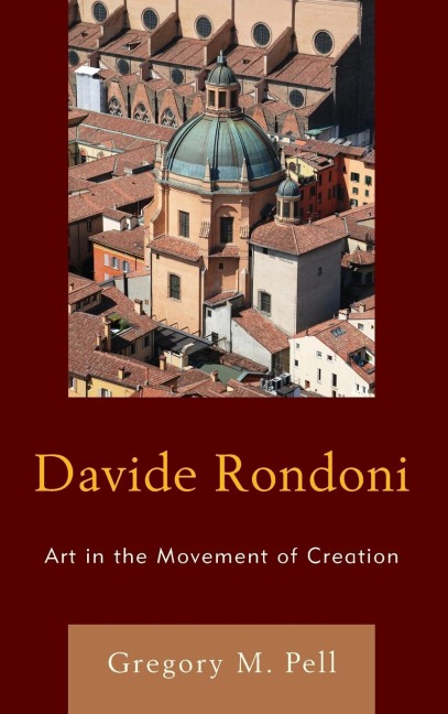 Davide Rondoni: Art in the Movement of Creation