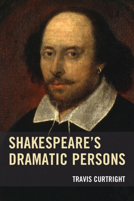 Shakespeares Dramatic Persons
