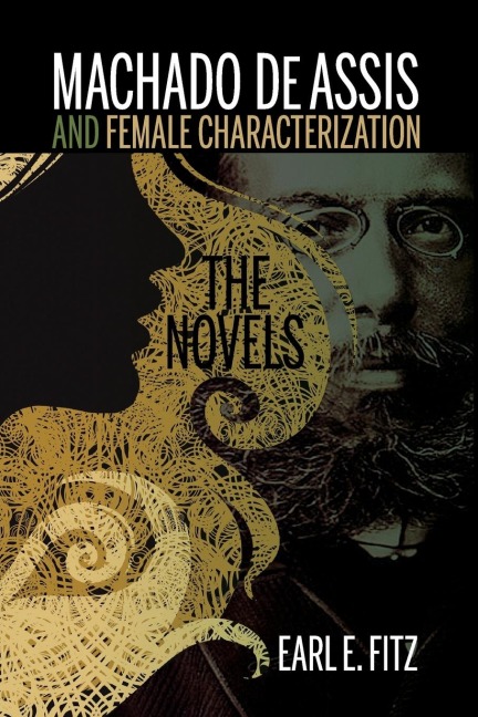 Machado de Assis and Female Characterization: The Novels