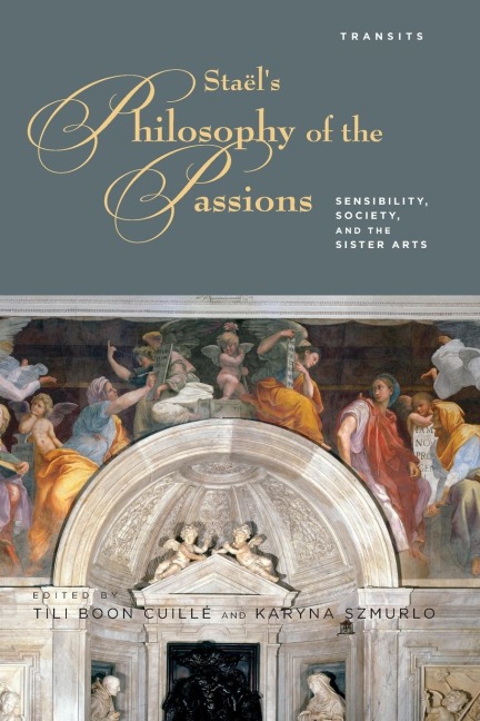Staels Philosophy of the Passions: Sensibility, Society and the Sister Arts