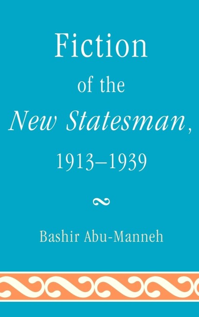 Fiction of the New Statesman, 1913-1939