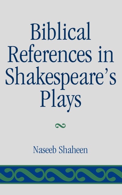 Biblical References in Shakespeares Plays