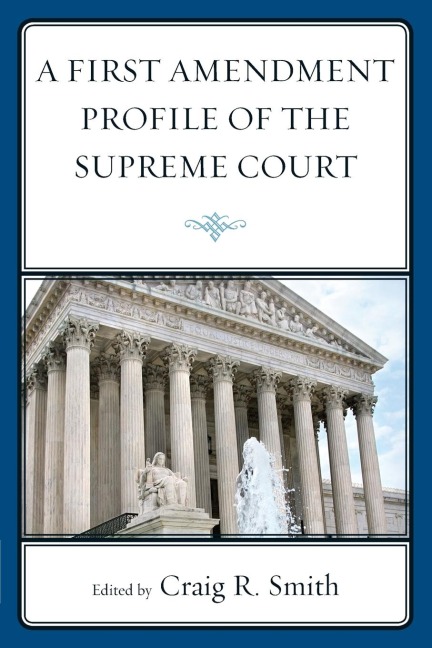 First Amendment Profile of the Supreme Court