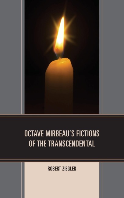 Octave Mirbeaus Fictions of the Transcendental