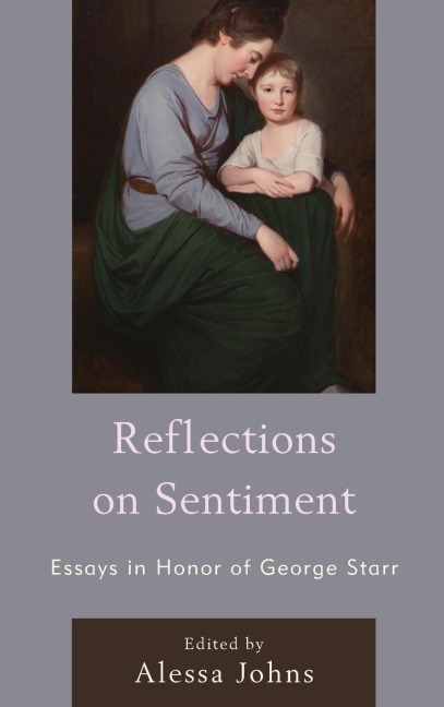 Reflections on Sentiment: Essays in Honor of George Starr