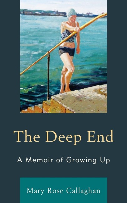 Deep End: A Memoir of Growing Up