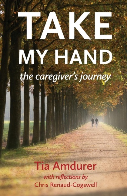 Take My Hand: the caregivers journey