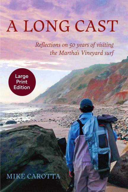 A Long Cast: Reflections on 50 Years of Visiting the Marthas Vineyard Surf