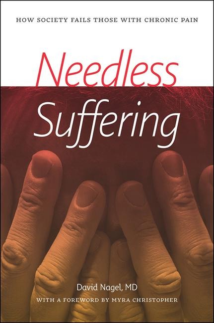 Needless Suffering: How Society Fails Those with Chronic Pain