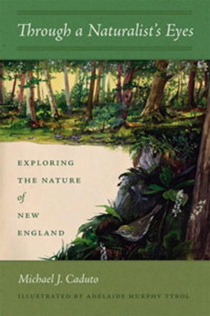 Through a Naturalists Eyes: Exploring the Nature of New England