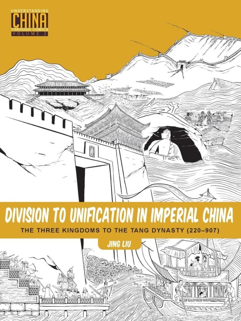 Division to Unification in Imperial China: The Three Kingdoms to the Tang Dynasty (220907)