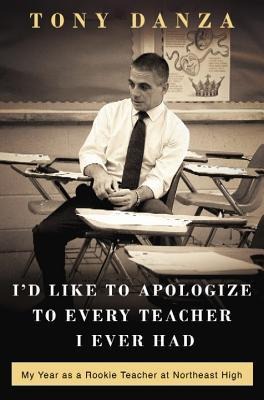 Id Like to Apologize to Every Teacher: My Year as a Rookie Teacher at Northeast High