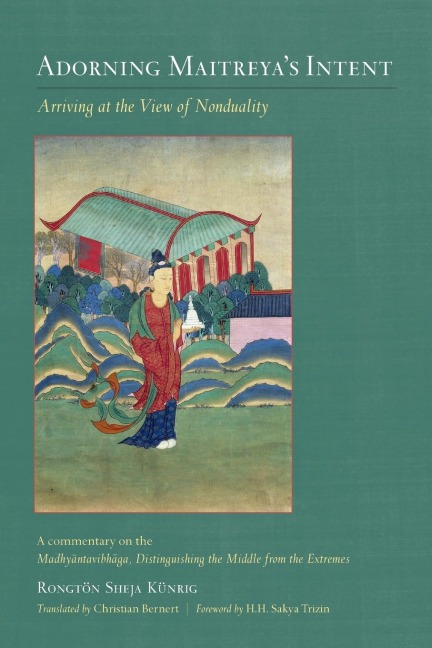 Adorning Maitreyas Intent: Arriving at the View of Nonduality