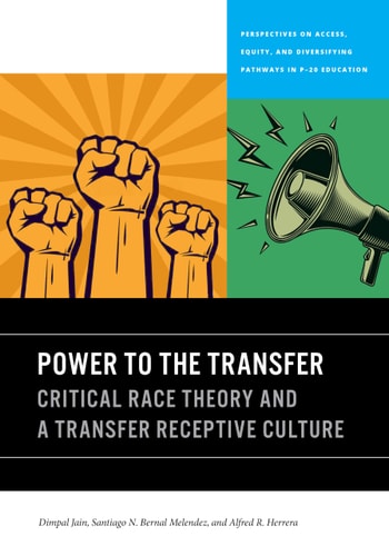Power to the Transfer Critical Race Theory and a Transfer Receptive Culture