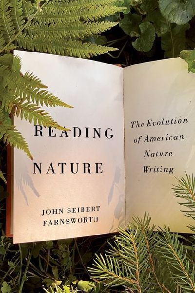 Reading Nature: The Evolution of American Nature Writing